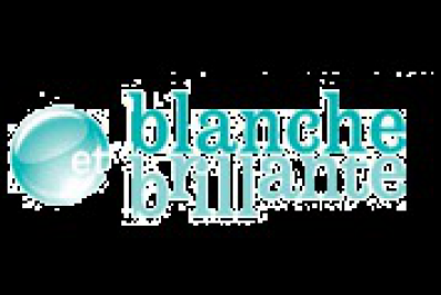 Blanche et Brillante